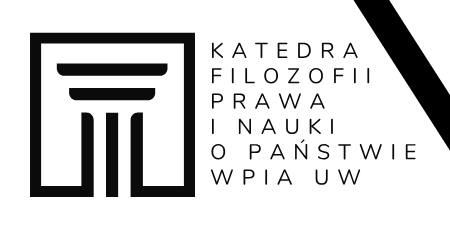 Katedra Filozofii Prawa i Nauki o Państwie WPIA UW